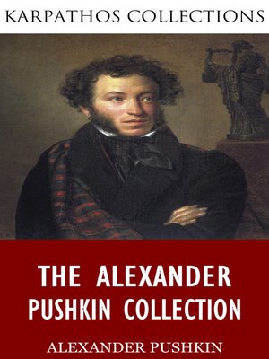 cover image of The Alexander Pushkin Collection
